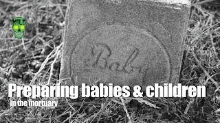 Tragic & taboo - taking care of babies and children after death