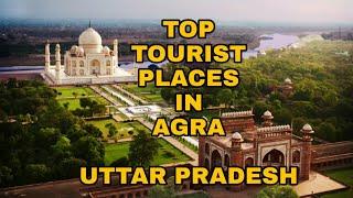 TAJ MAHAL | Agra Tour | Top Tourist Places to visit in AGRA,UTTAR PRADESH.