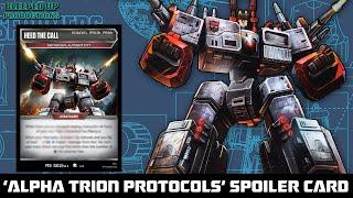 "ALPHA TRION PROTOCOLS" SPOILER CARD