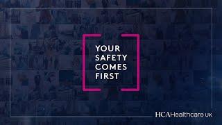 HCA Healthcare UK - Your Safety Comes First