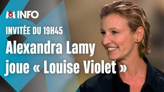 « Louise Violet » : Alexandra Lamy était l’invitée du 19h45 sur M6