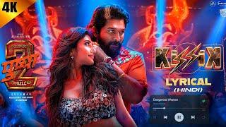 KISSIK Lyrical Video (Hindi) | Pushpa 2The Rule | Allu Arjun | Sukumar | Sreeleela | Ai song