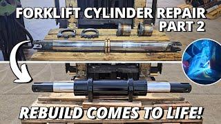 Forklift Cylinder Repair The REBUILD Comes to Life!  | Part 2