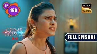 Deewangi | Crime Patrol 2.0 - Ep 160 | Full Episode | 14 Oct 2022