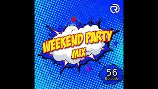 DJ Ramirez - Weekend Party [Mix 56]