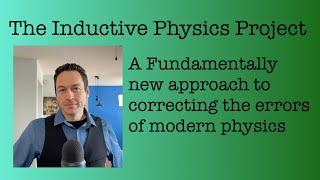 The Inductive Physics Project