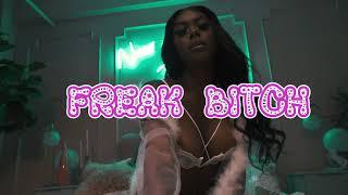 FREAK BITCH BY WRAY