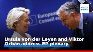  Ursula von der Leyen and Viktor Orbán address EP plenary on Hungary's EU Presidency program