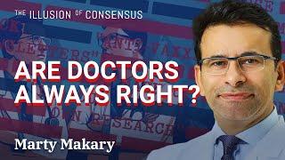 Blind spots and Medical Paternalism in Modern Medicine with Dr. Marty Makary