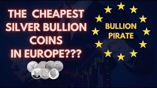 The cheapest silver bullion coins in Europe?