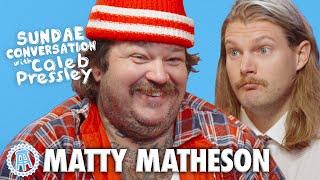 MATTY MATHESON: Sundae Conversation with Caleb Pressley