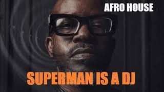 Superman Is A Dj | Black Coffee | Afro House @ Essential Mix Vol 346 BY Dj Gino Panelli