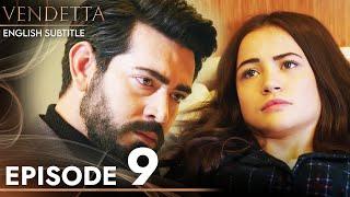 Vendetta - Episode 9 English Subtitled | Kan Cicekleri