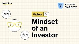 2. Mindset of an investor