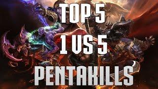 Top 5 - 1 vs 5 Pentakills