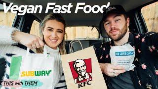 Trying New Vegan Fast Food: KFC, Subway & Greggs - This With Them