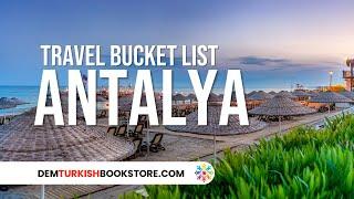 Antalya Travel Bucket List: Must-See Places & Things To Do! ️