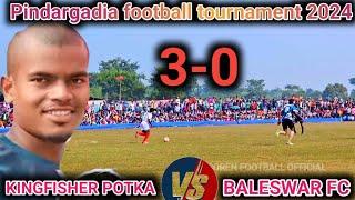 KINGFISHER POTKA  V/S  BALESWAR FC  ll1st Round ll match ll at-pindargadia (Bangriposi)