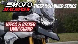 Triumph Tiger 900 Hepco & Becker Lamp Guard Review | Moto Machines