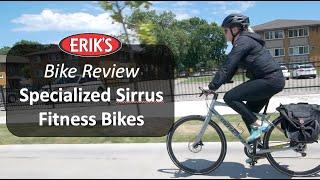 Specialized Sirrus Family of Bikes / Best Fitness Bike / Bike Review by ERIK'S Bike Board Ski