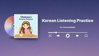 1 Hour of Korean Listening for Intermediate 