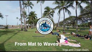 From Mat to Waves, Find you Flow: Yoga and Ocean Swim, Fusion of Mindful Movement and Aquatic Bliss!