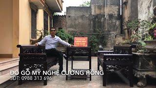 Đồ Gỗ Mỹ Nghệ Cường Hồng| Giới thiệu Bộ Ghế Trường Kỷ gỗ Gụ Ta Quảng Bình tuyệt phẩm LH: 0988313696
