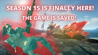 SEASON 15 IS HERE! Sea of Thieves!