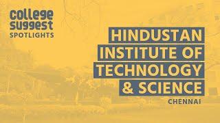 HINDUSTAN UNIVERSITY - SPOTLIGHT 2019 | CAMPUS | PLACEMENTS | FACULTY | HOSTELS | COURSES & MORE