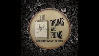 Drums and Rums Podcast #3 with Erik Truelove