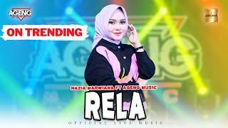 Nazia Marwiana ft Ageng Music - Rela (Official Live Music)