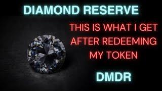 Redeeming your Diamond Reserve DMDR Token