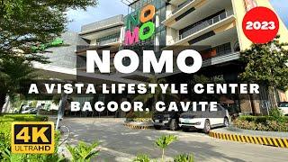 NOMO - A Vista Lifestyle Center - Bacoor, Cavite, Philippines | Full Walking Tour 2023 | 4K