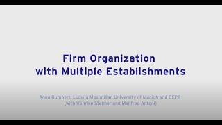 Firm Organization with Multiple Establishments