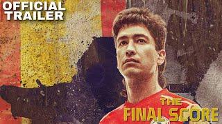 The Final Score | Netflix | Football | Trailer Sports