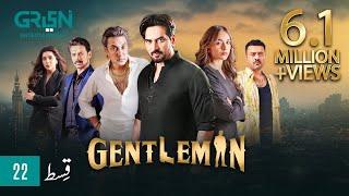 Gentleman Episode 22 | Humayun Saeed | Yumna Zaidi | Mezan, Masterpaints, Ujooba Beauty Cream