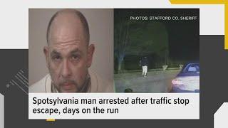 Spotsylvania man arrested after traffic stop escape, days on the run | Open Mic