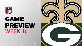 New Orleans Saints vs. Green Bay Packers | 2024 Week 16 Game Preview