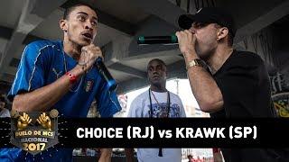 Choice [RJ] vs Krawk [SP] (4ª de Final) - DUELO DE MCS NACIONAL 2017