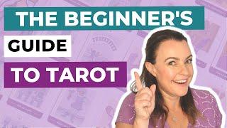 The Beginner's Guide to Tarot Card Reading