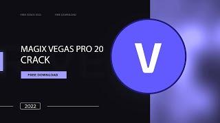 Sony Vegas Pro 20 Crack | Download And Install Free Full Version 2022 x64/32 | Undetected