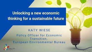 Unlocking new economic thinking | Presentation by Katy Wiese, European Environmental Bureau