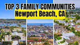 Newport Beach's Best Family Communities | Living In Newport Beach, CA