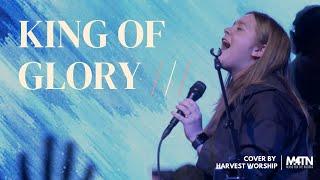 King of Glory | Passion Music (Performed live by Harvest Worship)