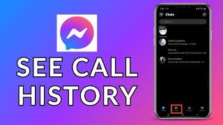 How to See Call History on Messenger? 2024 (Quick & Easy) | Messenger App