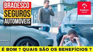 BRADESCO SEGUROS AUTO É BOM ? AVALIAÇÃO BRADESCO SEGUROS ?