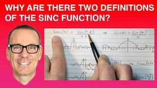 Why are there Two Definitions of the Sinc Function?