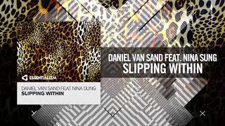 Daniel van Sand  - Slipping Within [FULL] (Essentializm)