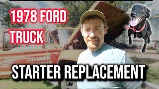 1978 Ford F-700: Starter Replacement