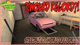 *WORLD RECORD* - My Summer Car SPEEDBUILD